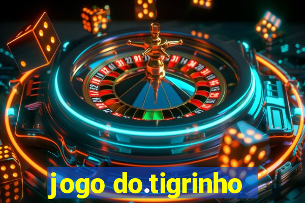 jogo do.tigrinho